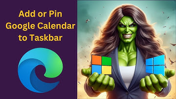 How to Add or Pin Google Calendar to Windows 11 Taskbar using Microsoft Edge | GearUpWindows