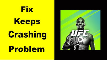 Fix UFC Mobile 2 App Keeps Crashing | Fix UFC Mobile 2 App Keeps Freezing | Fix UFC Mobile 2 Freezed