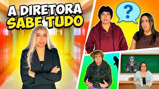 A DIRETORA SABE TUDO 😱 - TODOS OS EPS #misterio #humor 