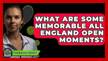 What Are Some Memorable All England Open Moments? - The Racket Xpert