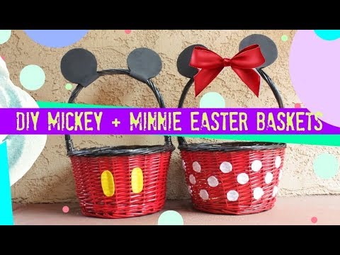 Diy Mickey And Minnie Easter Baskets Taykover Youtube