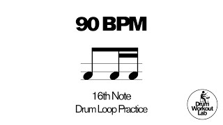 16th Note Drum Exercise | 1 e a | 90 BPM | Drum Loop