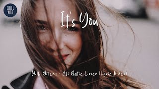 Video thumbnail of "It’s You - Ali Gatie Cover by Will Gittens (Lyric Video)"