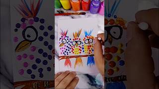 Easy Painting Ideas Colorful Owl Trio 🦉🌈✨ | Cotton Swab Dot Painting Art for Beginners #artideas