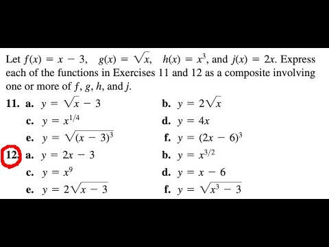 Express each of the functions in Ex11 and 12 as a composite involving ...