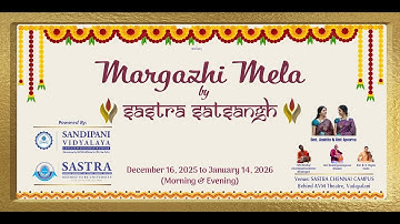 SASTRA SATSANGH Margazhi Mela Vocal by Smt Anahita & Smt Apoorva - 22/12/2025