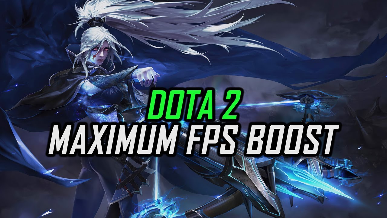 Dota 2 | How to Get Maximum FPS Boost and Fix Lag - YouTube
