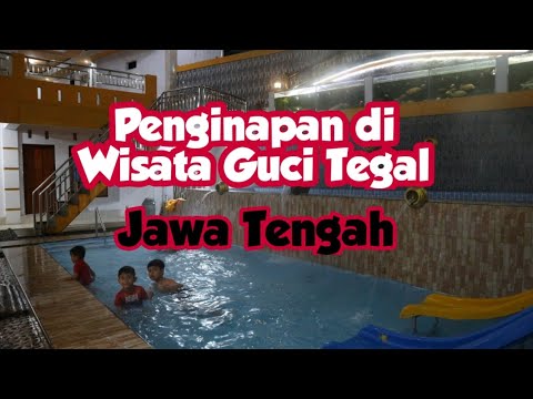 Penginapan Di Wisata Guci Tegal Jawa Tengah Youtube