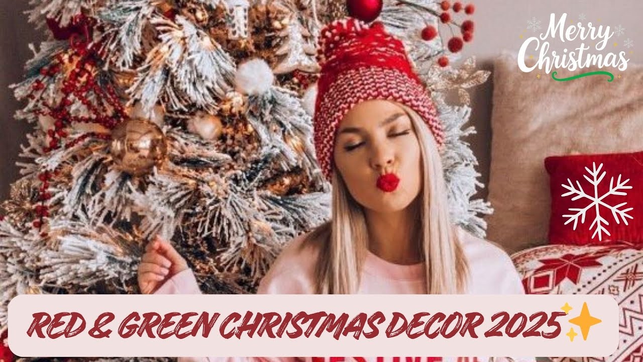 Волшебство красного и зеленого в рождественском декоре 2025 года: элегантные идеи праздничного ст...