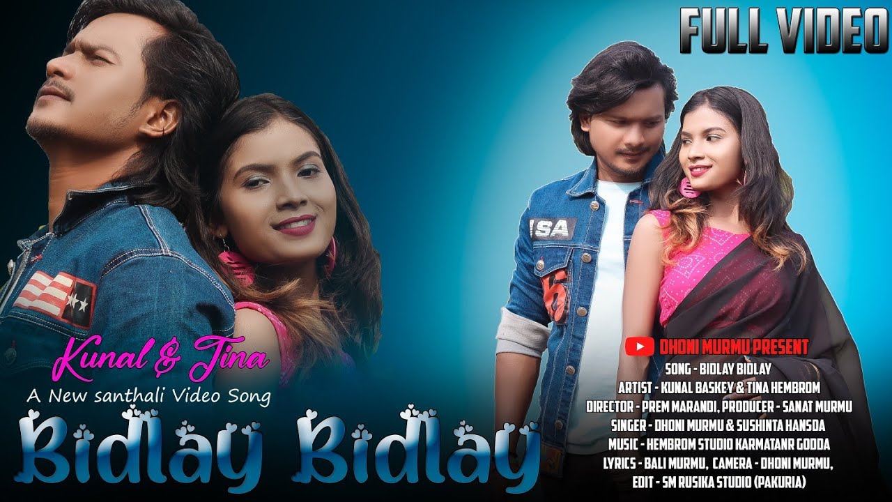 BIDLAY BIDLAY  KUNAL BASKEY  TINA HEMBROM  NEW SANTHALI VIDEO 2023  FULL VIDEO 