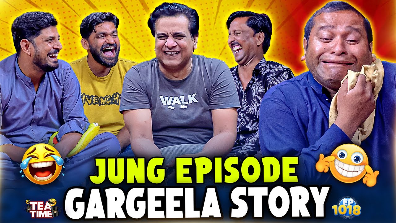 Sajjad Jani Tea Time Jung 🇵🇰🤝🇮🇳 Episode 1018 | Gargeela Ki Funny Story 😂🔥 | India vs Pakistan War