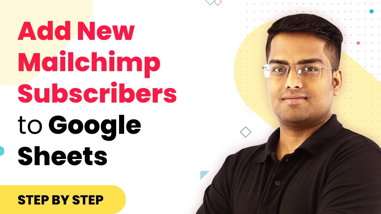 Connect Google Sheets to Mailchimp - Add Mailchimp Subscribers to ...