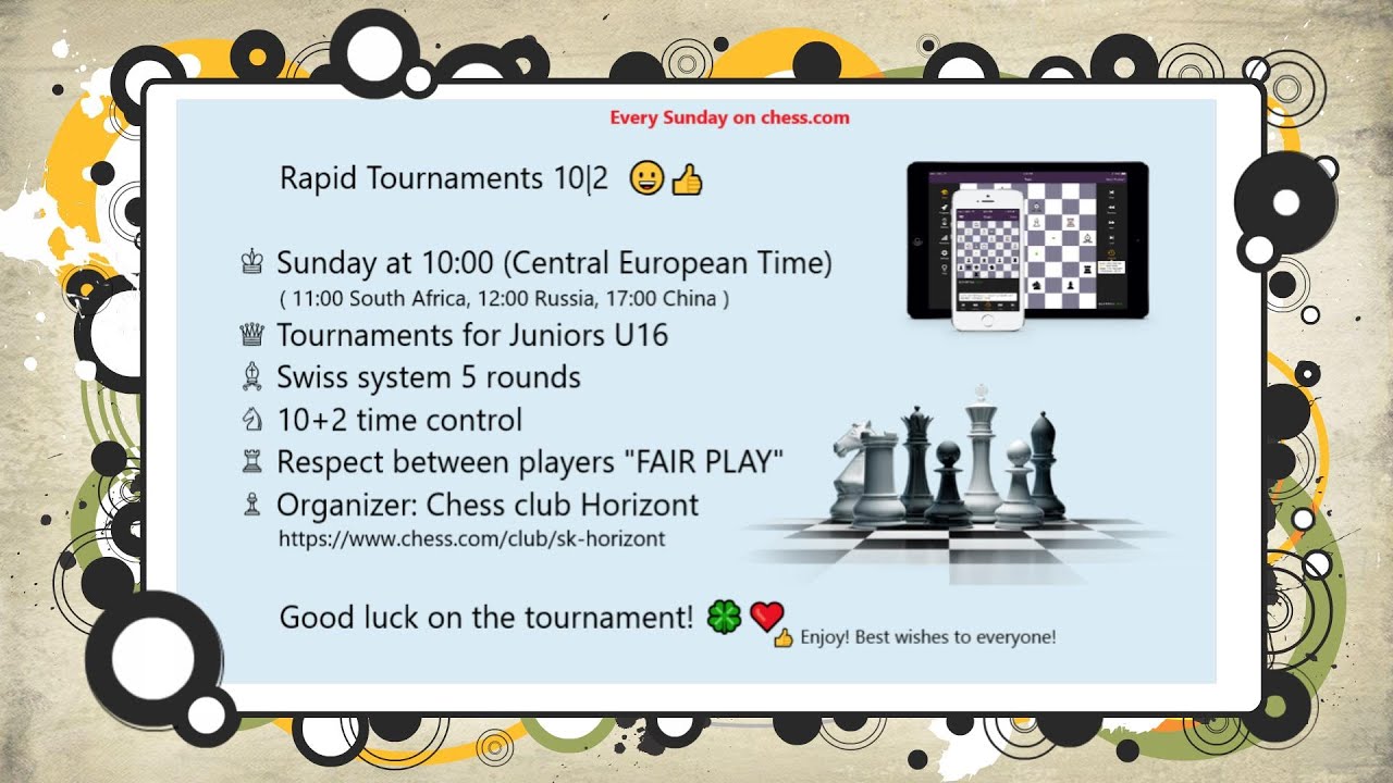 International Rapid Tournaments U16  | Every Sunday at 
