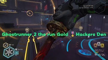 Ghostrunner 2 The run Gold The Hackers Den