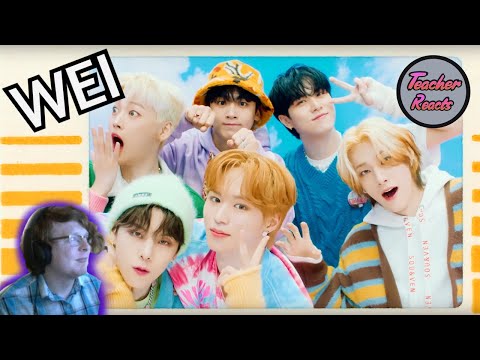 TEACHER REACTS | 위아이(WEi) 'Too Bad' M/V