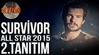 2Tanıtım Survivor All Star 2015