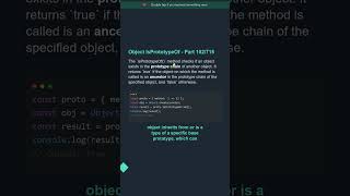🔥 Object IsPrototypeOf Method - Part 102/715 - Best Practice Explained #shorts #javascript