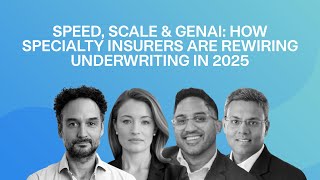 Speed, Scale & GenAI: How Specialty Insurers Are Rewiring Underwriting in 2025 | InsTech NYC