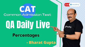 CAT 2021 Daily Live for Quantitative Aptitude (QA) | Quants | Revision of Percentages | Bharat Gupta