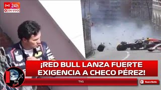 Red Bull Furioso lanza Fuerte Exigencia a Checo Pérez tras el GP de Mónaco 2024