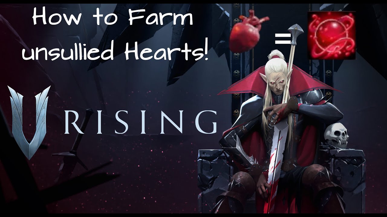 V Rising How to get Unsullied Hearts and Greater Blood Essence?! Farm