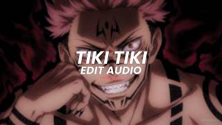 TIKI TIKI (Slowed / Tiktok Version) - QMIIR [Edit Audio]