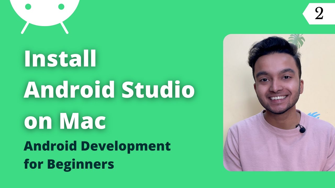 Install Android Studio on Mac| Android Development Tutorial for Beginners  2023 #2 - YouTube