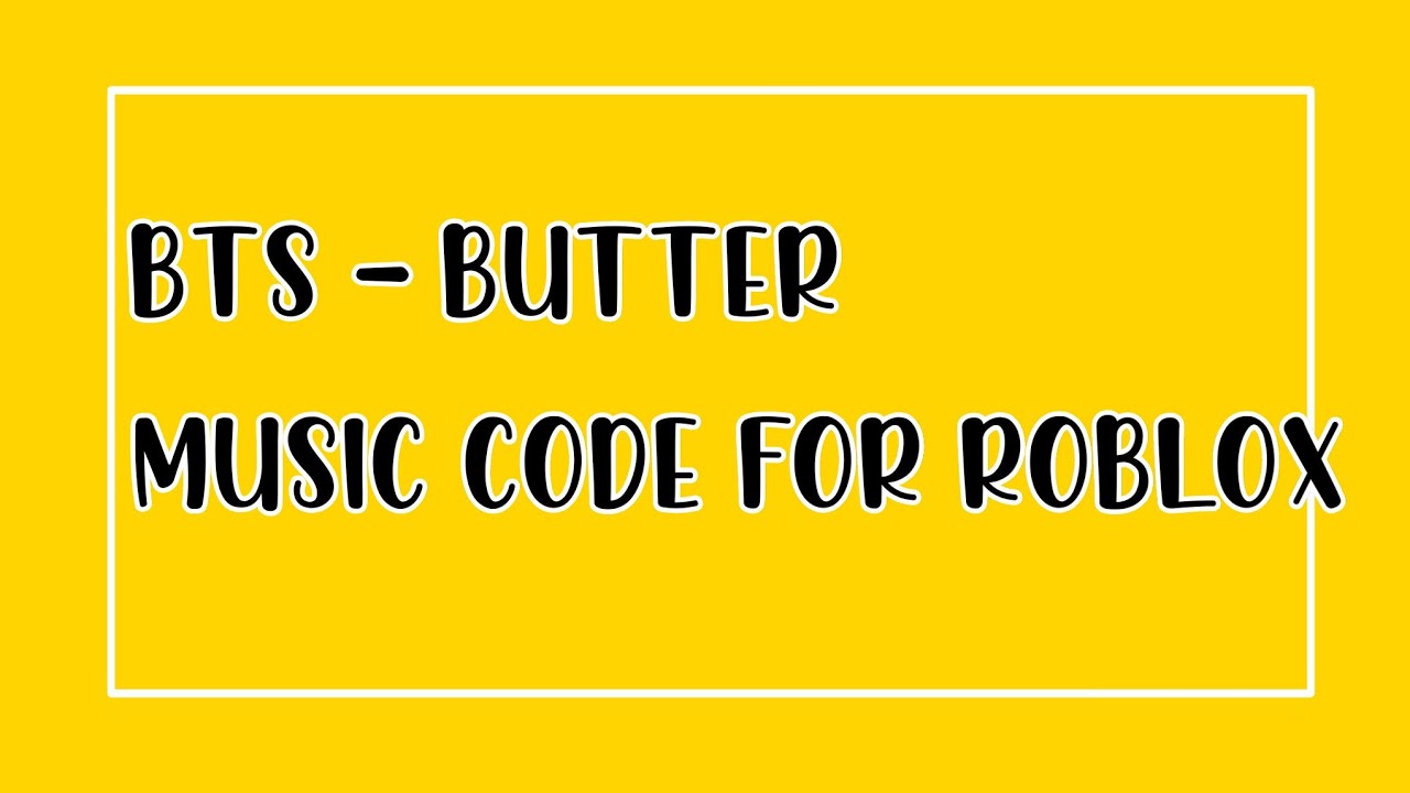 Bts Butter Roblox Music Code Id Youtube - roblox image ids bts