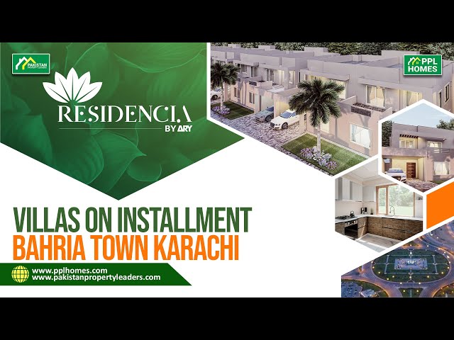 Ary Residencia Villas On Installment Bahria Town Karachi