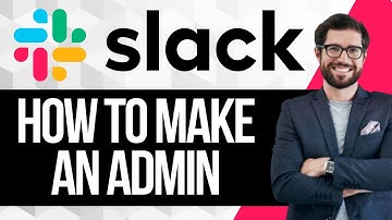 How To Make Someone Admin in Slack