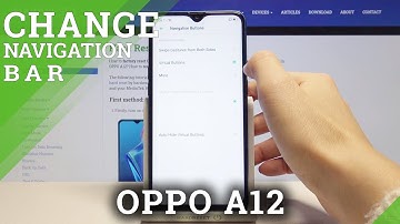 How to Change Navigation Bar in OPPO A12 – Adjust Navigation Button