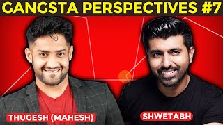 #7 Thugesh & Shwetabh | Is YouTube easy, Modelling, content quality down?