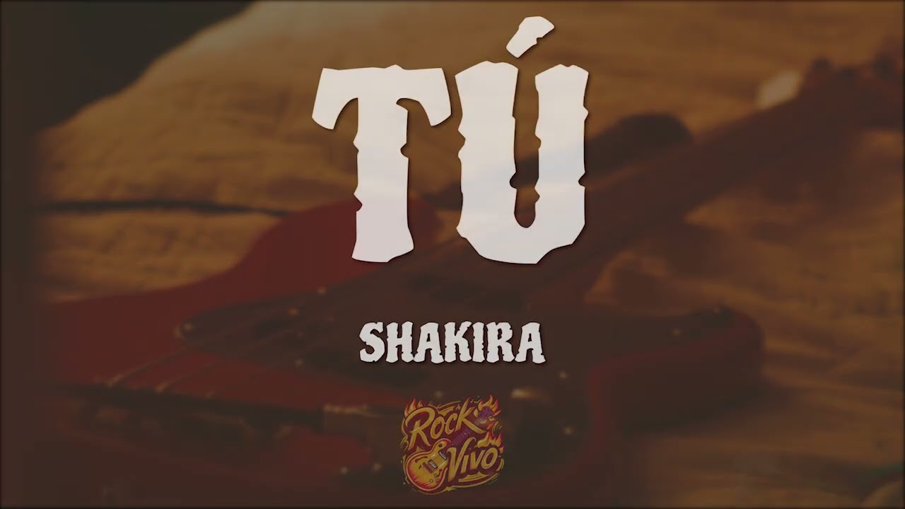 Shakira - Tú (Letra)