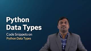 Code Snippets on Python data types by Mr. B Naresh