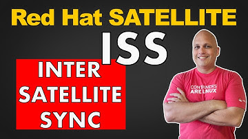 Red Hat Satellite ISS (Inter Satellite Syn) Tutorial: Synchronize Your Satellites like a Pro