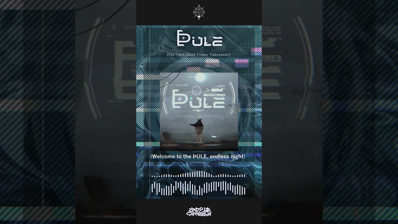 Camellia feat. Camellia - 「 ÞULE (Thule) 」 [For TWC2026]