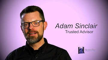 Mountain View Window & Door Employee Testimonial - Trusted Advisor, Adam Sinclair