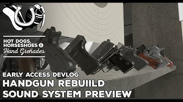H3VR Early Access Devlog: Sound System Preview, Handgun Class Rebuild, & Q1 2018 Roadmap