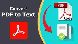 How to convert pdf to accessible text using Adobe Acrobat Pro DC 2022