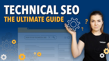 Technical SEO: What Is It & How To Fix The Most Common Issues (The Ultimate Beginner