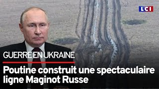 Poutine construit une spectaculaire ligne Maginot Russe