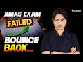 XMAS EXAM FAILED, BOUNCE BACK | SSLC 2025