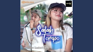 Salah Tompo (feat. Esa Risty)