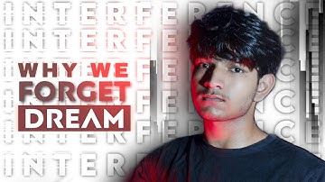 Interference Theory - Forgetting Dreams