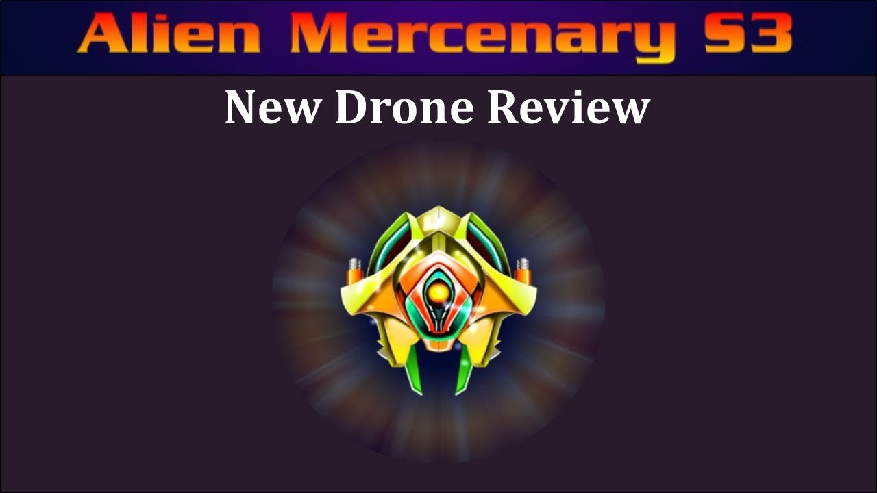 Galaxy Attack: Alien Shooter | New Boss Event | New Drone Alien Mercenary S3 Review | Apache Gamers