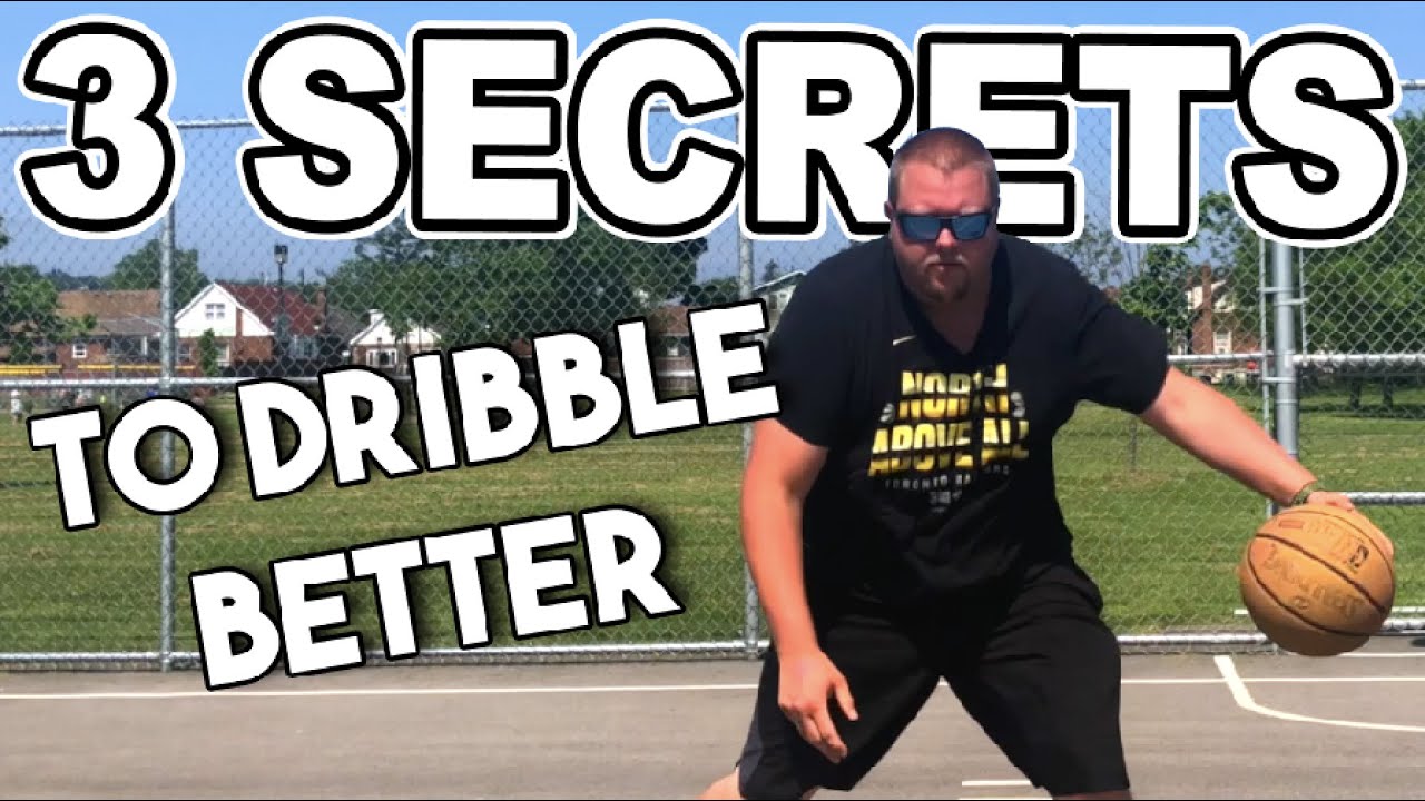 3 Untold Secrets To Dribble a Basketball Better - YouTube