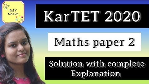 KARTET/TET 2020 Maths paper 2 solution with explanation