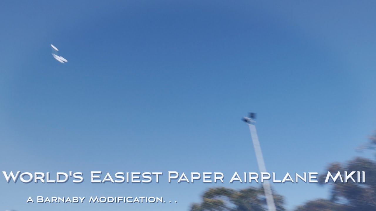 world-s-easiest-paper-airplane-mkii-flies-high-youtube