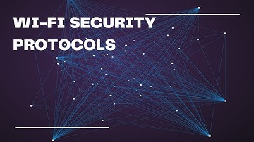 WI-FI SECURITY PROTOCOLS