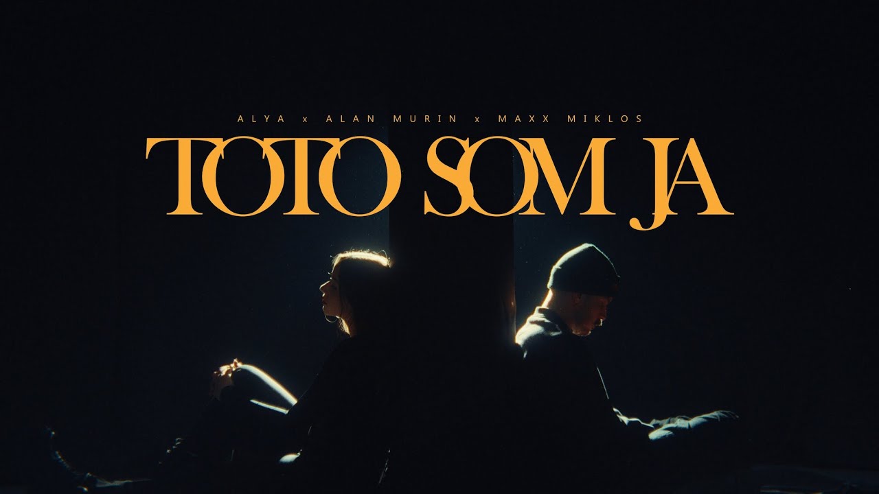 ALYA x Alan Murin x Maxx Miklos - TOTO SOM JA |Official Video| adlı videoyu YouTube'da izle ALYA x Alan Murin x Maxx Miklos - TOTO SOM JA |Official Video| adlı videoyu YouTube'da izle